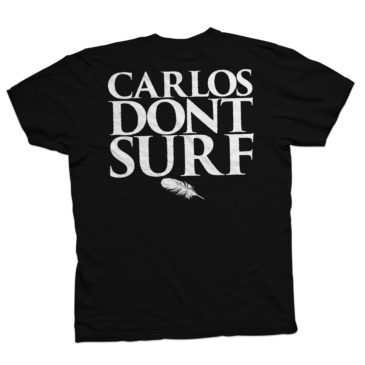 BloodStripe Ind. Carlos Don't Surf T-shirt